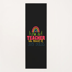Geschenke Lehrer Ich bin ein Lehrer in einer Art Yogamatte