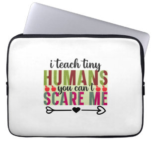 Geschenke Lehrer Ich unterrichte Tiny Humans Laptopschutzhülle