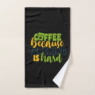 Geschenke Lehrer Kaffee, weil das Unterrichten s Handtuch
