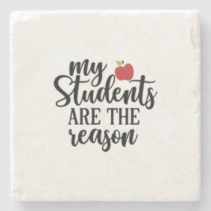 Geschenke Lehrer   Meine Schüler sind der Grund Steinuntersetzer