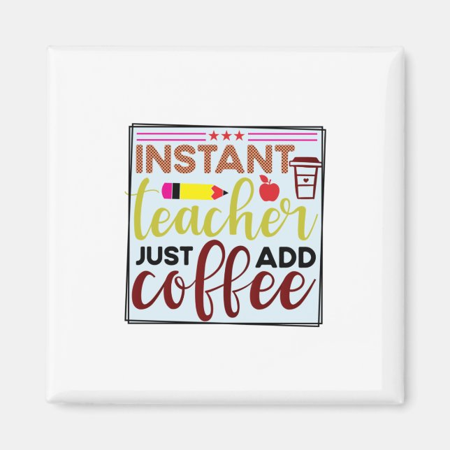 Geschenke Lehrer | Sofort Teaccher einfach Kaffee  Magnet (Vorne)