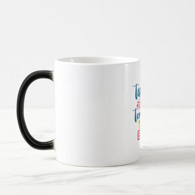 Geschenke Lehrer | Touch Lehrer morgen Verwandlungstasse (Links)