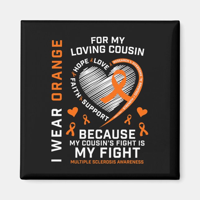 Geschenke Orange Fighter Cousin Multiple Sklerose  Magnet (Vorne)