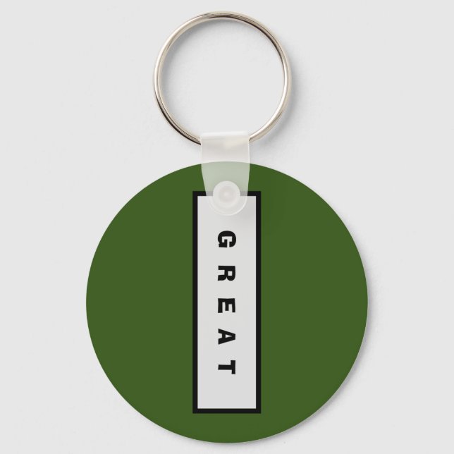 Geschenke: unter 15$ Attraktive Authority® GREAT Schlüsselanhänger (Vorderseite)