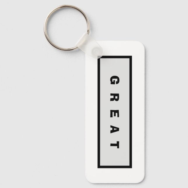 Geschenke: unter 75$ Attraktive Authority® GREAT Schlüsselanhänger (Vorderseite)
