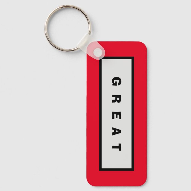 Geschenke: unter 75$ Attraktive Authority® GREAT Schlüsselanhänger (Vorderseite)