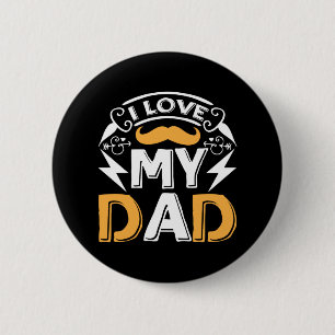 Geschenke Vater   I Liebe Mein Vater Button