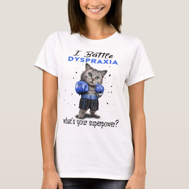 Geschenke zur Unterstützung von Dyspraxie T-Shirt (Vorderseite)