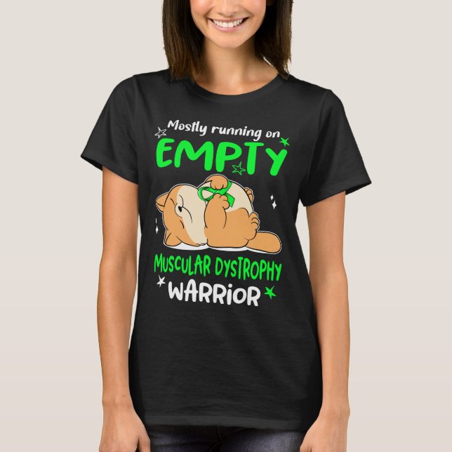 Geschenke zur Unterstützung von Muskeldystrophie T-Shirt (Vorderseite)