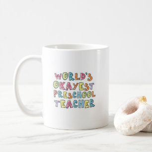 Geschenkidee für den weltbesten Preschool-Lehrer Kaffeetasse