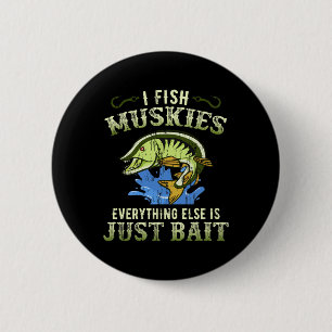 Geschenkidee für Musky-Angeln Muskie-Shirt Button