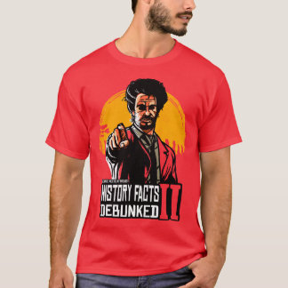 Geschichte Fakten T-Shirt