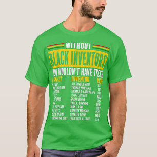 Geschichte vergessener schwarzer Erfinder schwarze T-Shirt