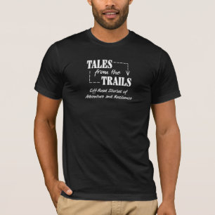 Geschichten aus den Trails T-Shirt