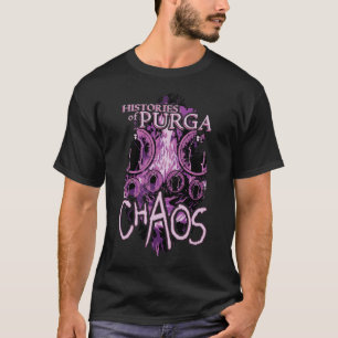 Geschichten von Purga: Chaos-T-Shirt T-Shirt