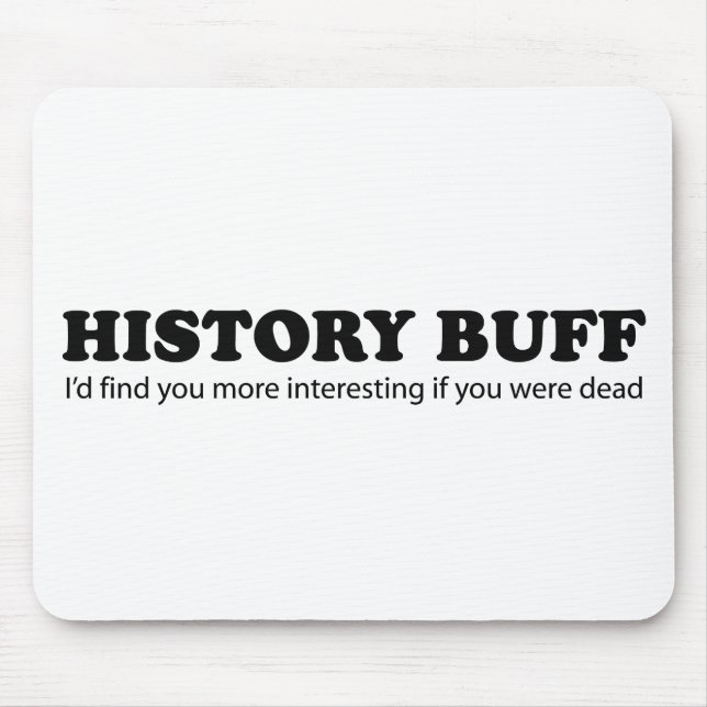 Geschichtsbüffelleder Mousepad (Vorne)