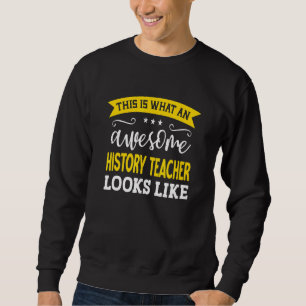 Geschichtslehrer Job Titel Mitarbeiter Arbeiter Ge Sweatshirt