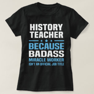 Geschichtslehrer T-Shirt