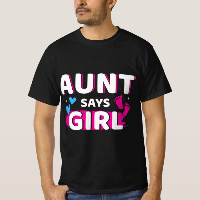 Geschlecht enthüllt Tante sagt Mädchen, die Famili T-Shirt (Vorderseite)