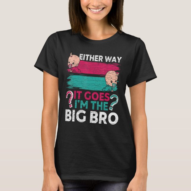 Geschlecht offenbaren Bruder egal wie es wird, ich T-Shirt (Vorderseite)