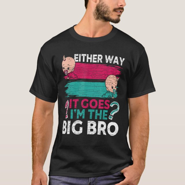 Geschlecht offenbaren Bruder egal wie es wird, ich T-Shirt (Vorderseite)