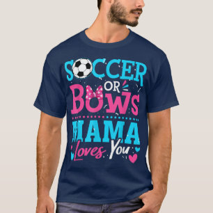 Geschlecht offenbaren Fußball oder Bows Mama-Liebe T-Shirt