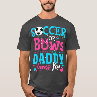 Geschlecht offenbaren Fußball oder brüllen Daddy L T-Shirt