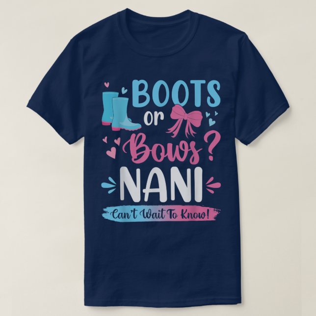 Geschlecht offenbaren Stiefel oder Bögen Nani-Matc T-Shirt (Design vorne)