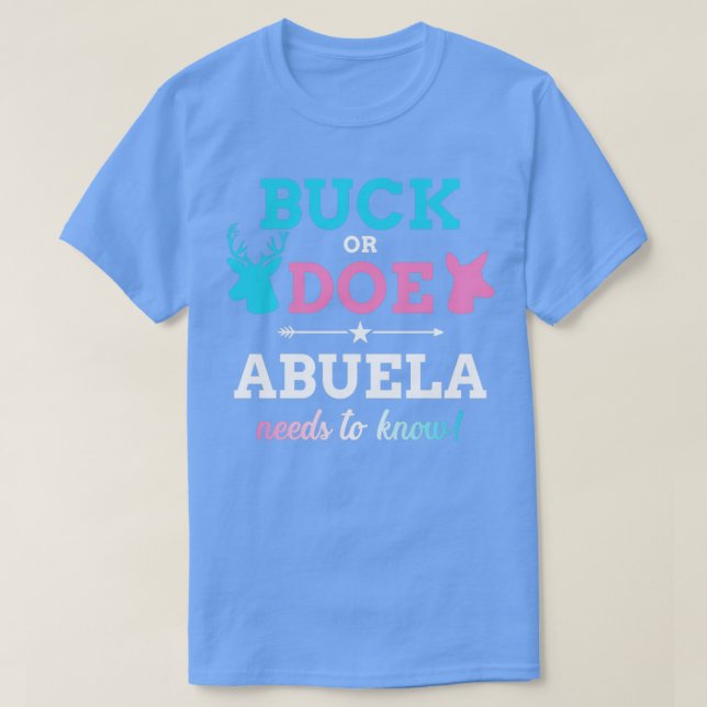 Geschlecht offenbart buck oder doe abuela passend  T-Shirt (Design vorne)