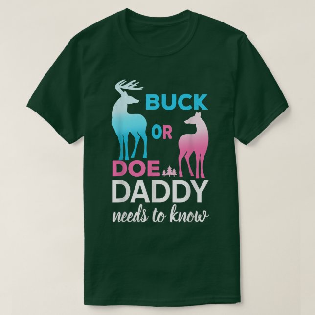 Geschlecht offenbart Buck oder Doe Daddy T-Shirt (Design vorne)