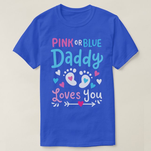 Geschlecht offenbart Daddy Vater rosa oder blau T-Shirt (Design vorne)
