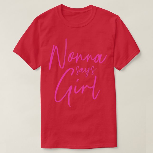 Geschlecht offenbart Nonna sagt Mädchen, die Famil T-Shirt (Design vorne)