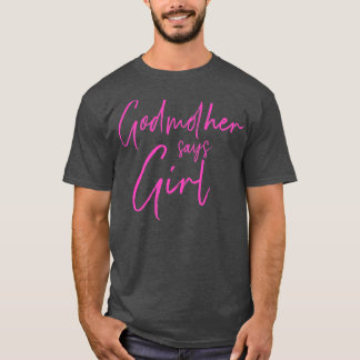 Geschlecht offenbart Patenmutter sagt Mädchen, die T-Shirt