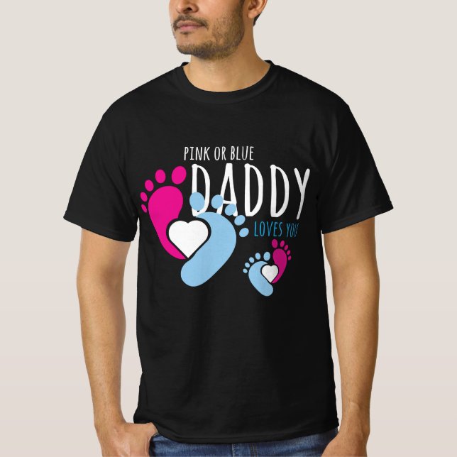 Geschlecht offenbart Rosa oder Blau Daddy Lieben Y T-Shirt (Vorderseite)