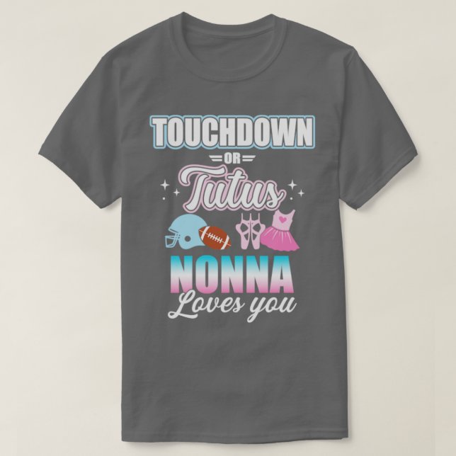 Geschlecht offenbart Touchdowns oder Tutus Nonna p T-Shirt (Design vorne)