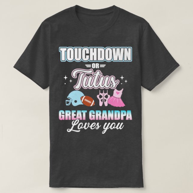 Geschlecht offenbart Touchdowns oder Tutus Urgroßa T-Shirt (Design vorne)