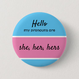 Geschlecht Pronouns - Sie, sie, ihre Pronouns (Fra Button