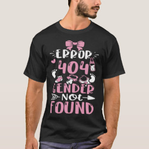 Geschlechterfehler 404 Geschlecht nicht gefunden T-Shirt