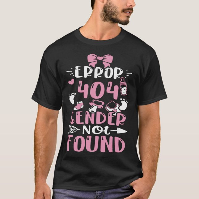 Geschlechterfehler 404 Geschlecht wurde nicht gefu T-Shirt (Vorderseite)