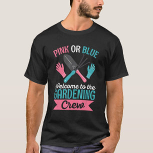 Geschlechtsenthüllung für eine Gärtnerin T-Shirt