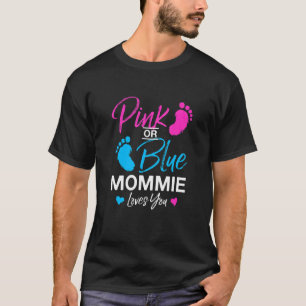 Geschlechtsenthüllung Mommie Babyparty Mom Schwang T-Shirt