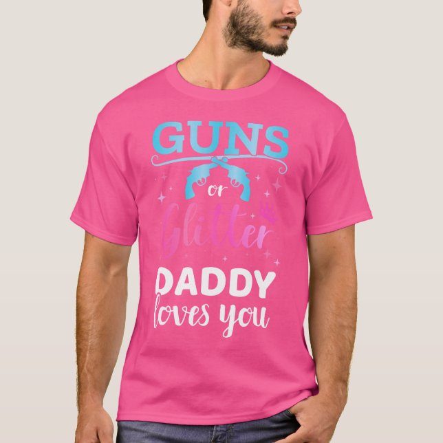 Geschlechtsenthüllungs-Waffen oder Glitzer-Daddy-P T-Shirt (Vorderseite)