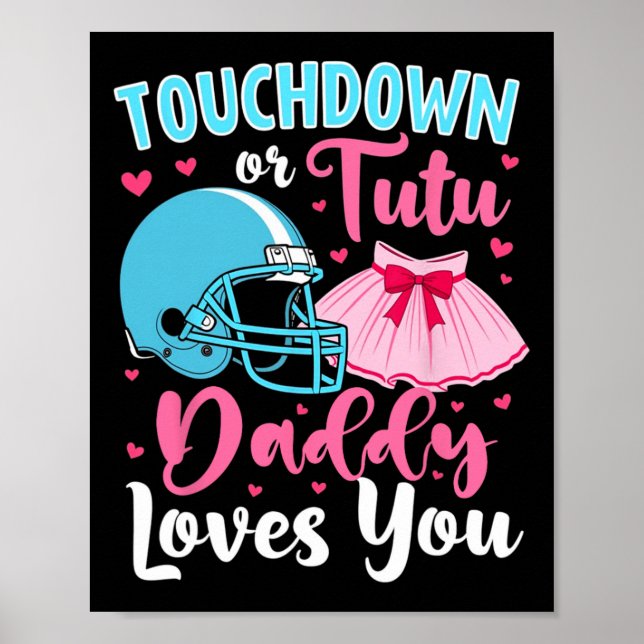 Geschlechtsspezifische Touchdown- oder Tutu Daddy- Poster (Vorne)