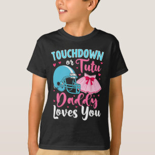 Geschlechtsspezifische Touchdown- oder Tutu Daddy- T-Shirt