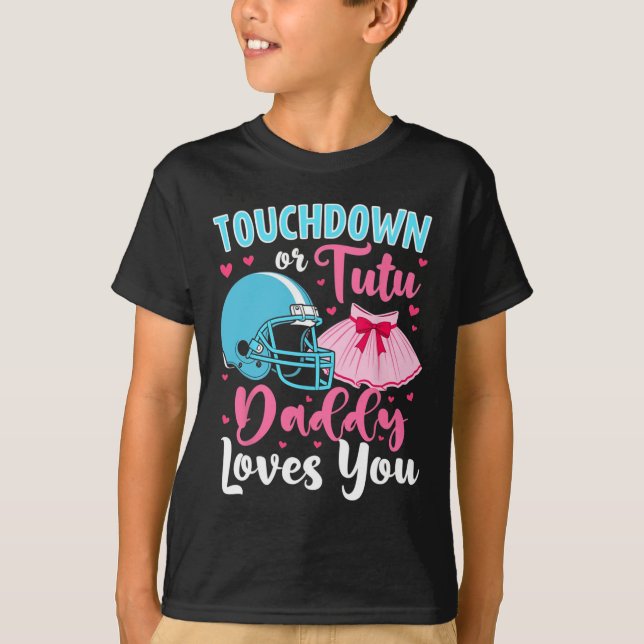 Geschlechtsspezifische Touchdown- oder Tutu Daddy- T-Shirt (Vorderseite)