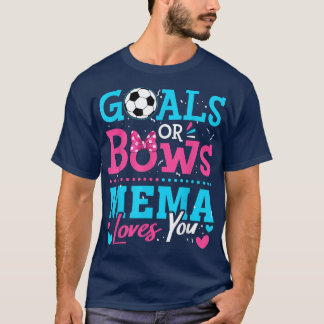Geschlechtsspezifische Ziele oder Bows Mema Lieben T-Shirt