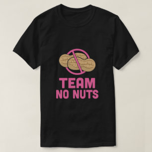 Geschlechtsteam No Nuts Girl Matching Family Pa T-Shirt