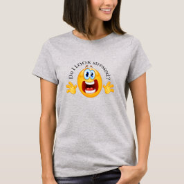 GESCHLOSSEN! LÄCHELN T-Shirt