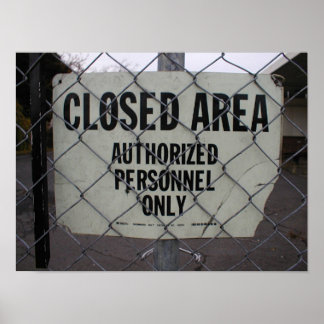 geschlossener Bereich Poster