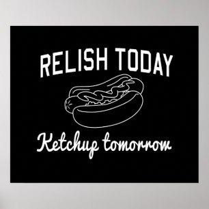 Geschmack heute, Ketschup morgen Poster